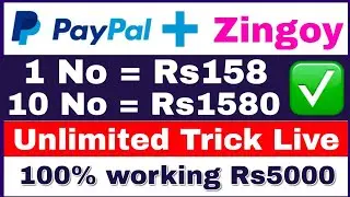 PayPal+Zingoy Unlimited Trick Dhamaka 100% Working Maha loot Earn Rs5000 In 2days Live Proof