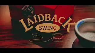 LAID BACK SWING PV
