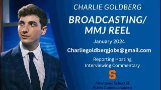 Charlie Goldberg MMJ Reel January 2024