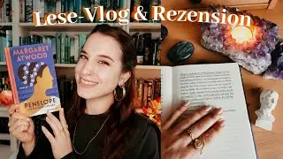 Penelope & die zwölf Mägde✨ Lese-Vlog & Rezension | Griechische Mythologie von Margaret Atwood🏛️