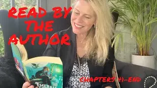 Emerald Secret book read by author Susan Moore* For Kids & Everyone Who Loves Adventure! CH41-END📗🤖💚