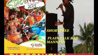 SHORTPREE - PLAIN TALK BAD MANNERS - EX+5 RIDDIM - GRENADA SOCA 2013