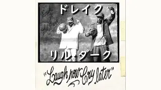 ドレイク『Laugh Now Cry Later』ft. リル・ダーク | 和訳