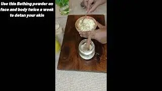 Remove sun tan, even out skin texture, skin brighten with natural bathing powder #HAPPYSELF