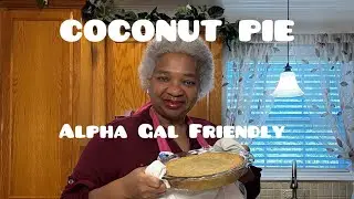 BEST COCONUT PIE RECIPE | DAIRY-FREE OPTION | ALPHA-GAL FRIENDLY
