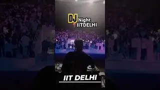 Dj night @IITD 🥳#iitdelhi #dj #iitbombay #iitianslife #iitneet #jeemotivation #fun #jeemains #aiims