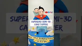 SuperDad Semi 3D Fondant Cake Topper Tutorial #cakedecorating #dadcake #caketutorial #caketutorials
