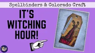 Spooky & Chic Halloween Tag Card - Spellbinders BetterPress + Colorado Craft Company Stamps