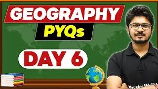 Geography PYQs For NDA | Day 6 | Previous Year Questions | NDA Geography