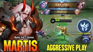 16 Kills + SAVAGE!! Fast Farming Martis 100% Killing Machine!! - Build Top 1 Global Martis ~ MLBB