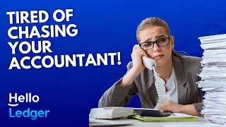 Tired of Chasing Your Accountant? Let HelloLedger Take the Lead