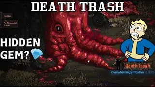 Death Trash - A Hidden Gem?