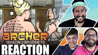 SEE IF YOUR DADDY WILL GIVE YOU A ROLL OF NICKLES!! Archer 2x10 REACTION!! | 