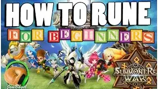 SUMMONERS WAR : How to Rune Your Monster - Basic Guidelines for Beginners