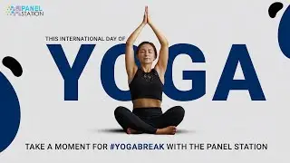 International Day of Yoga | #YogaBreak | The Panel Station