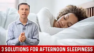 Overcome an Afternoon Slump With 3 Easy Solutions &ndash; Dr. Berg