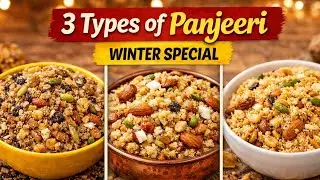 Winter Special 3 Types Desi Panjeeri Recipe| Immunity & Energy Booster | Traditional Panjeeri Recipe