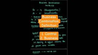 Ind AS 103 | Business Combination Definition | IFRS 3 | #exam #icai #indas103 #ifrs #ifrs3 #cafinal