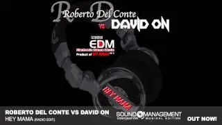 Roberto Del Conte vs David On - Hey Mama (HIT MANIA 2015 - ELECTRONIC DANCE MUSIC 2)