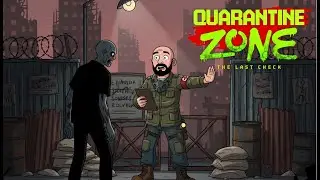 Ich bin T&uuml;rsteher in der Apokalypse - Quarantine Zone Demo
