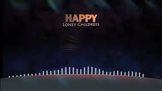 Happy - Loney Childress cover recording