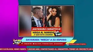 &iquest;DAYANARA NIEGA A SU ESPOSO? 😨😯