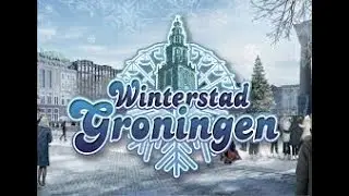 ❄️ Winterstad Groningen &ndash; Magische Sfeer in de Stad!
