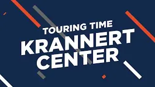 Krannert Center for the Performing Arts | Touring Time at the University of Illinois