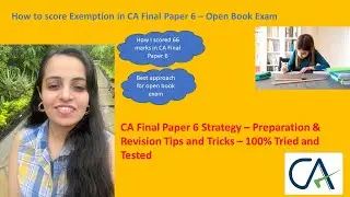 CA Final Open Book Paper strategy to clear in 1st attempt |Tips and tricks for 60+ in Open Book Exam