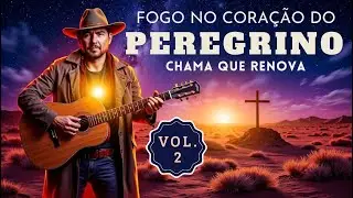 Fogo no Coração do Peregrino: Acenda Sua Paixão e Fé | Louvor Gospel | Gospel Western Brasil