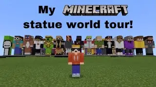 |Statue world tour|Minecraft statue world