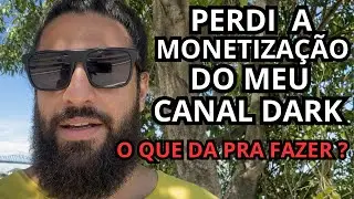 Meus 10 Canais Foram Desmonetizados E O Motivo É Inédito No YouTube