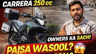 Carrera 250 cc Owners Review 😱 | Paisa Wasool Ya Sirf Hype