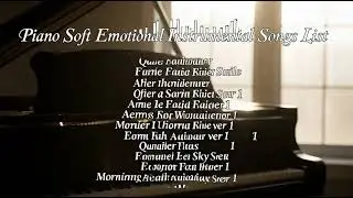 Sad & Emotional Piano Instrumental | Soft Piano Background Music