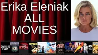 ALL Erika Eleniak Movies Ranked by Score (Critics + Fans)