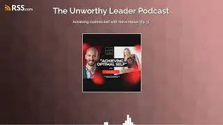 Achieving Optimal Self with Steve Mellor (Ep. 5)