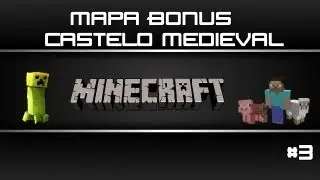 Castelo Medieval Mapa para Minecraft B&ocirc;nus - Variedades