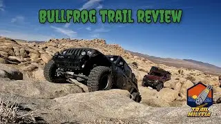 Bull Frog Trail Review (First run of 2022)