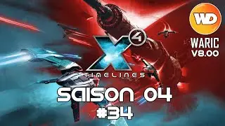 X4 Foundations #FR Saison 04 #34 Timelines - Tour de l'astroport (bonus)