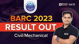BARC Result 2023🔥😱| BARC Scientist B Officer Result 2023 | Civil and Mechanical | BYJU&rsquo;S GATE