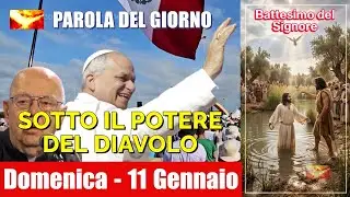 Sapevi che il tuo Battesimo &egrave; un ESORCISMO? Vangelo 11 Gennaio (Dagli scritti di P. Amorth)