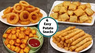 4 Easy & Tasty Potato Snacks Recipes | Crispy Evening Tea Time Snacks | PandS