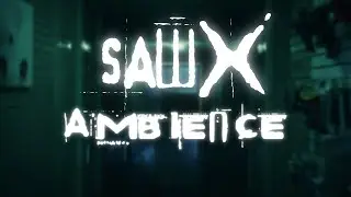 Saw X Ambience & Music