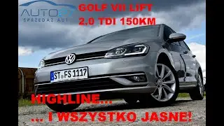 #AUTO27 - SPRZEDANY - TEST - VOLKSWAGEN GOLF VII Highline 2.0 TDI 150km 2017r. Pokolenie JAKOŚCI