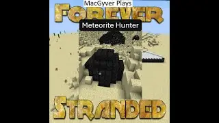 Going LIVE Forever Stranded Minecraft Lost Souls EP52 Meteorite Hunter