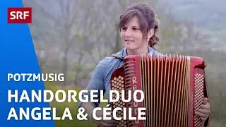 Handorgelduo Angela & Cécile: dr Junior | Potzmusig | SRF