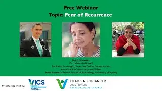 Fear of Cancer Recurrence Webinar - 22 August 2022 - Head and Neck Cancer Australia