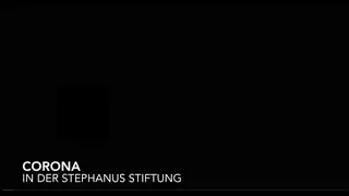 Corona in der Stephanus-Stiftung - Eindrücke