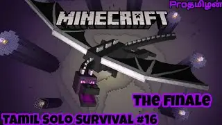 Minecraft Tamil Solo Survival #16 | End Fight - The Finale