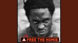 FREE THE HOMIE